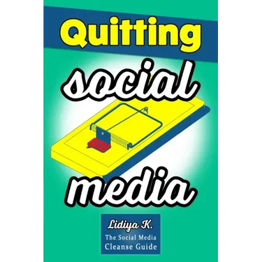 Quitting Social Media: The Social Media Cleanse Guide