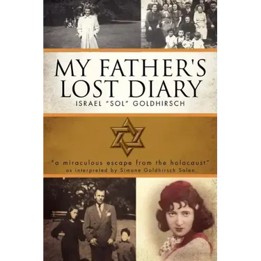 My Father's Lost Diary: A Personal Account of the Jewish Holocaust in Europe (1937-1942)