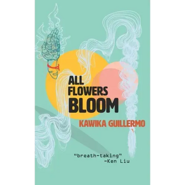All Flowers Bloom