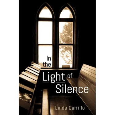 In the Light of Silence