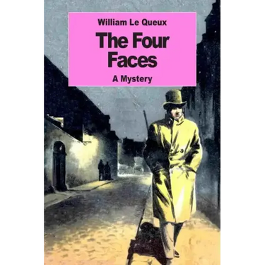 The Four Faces: A Mystery