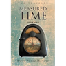 Measured Time: Book One