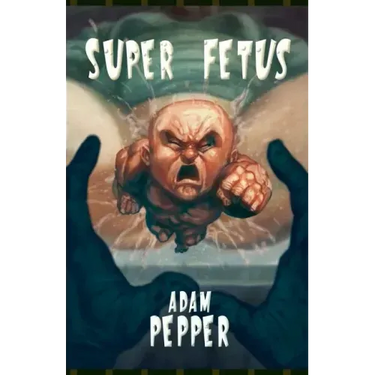 Super Fetus