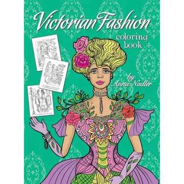 Victorian Fashion Coloring Book: Beautiful and stylish illustrations of women, men and couples of the 1800s. Jane Austen quotes accompany each drawing