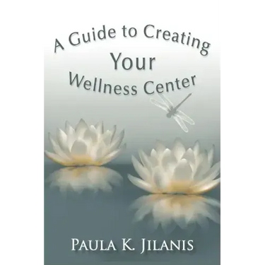 A Guide to Creating Your Wellness Center