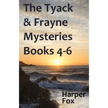 The Tyack & Frayne Mysteries - Books 4-6