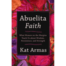 Abuelita Faith