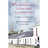 Wullie Gunyun's Crack frae Clabber Raw