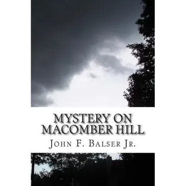 Mystery on Macomber Hill: (A Baker Boys Adventure)