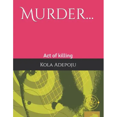 Murder...: Act of killing