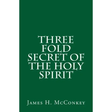Three Fold Secret of the Holy Spirit