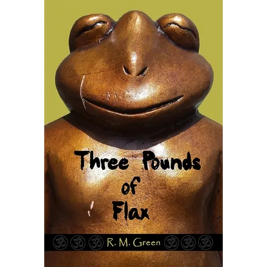 Three Pounds of Flax