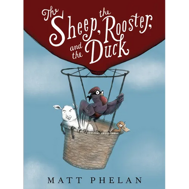 The Sheep, the Rooster, and the Duck