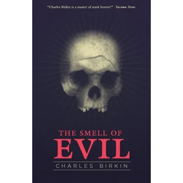 The Smell of Evil