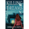 Killing Dreams