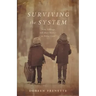 Surviving the System: Nine Siblings tell their Stories in Foster Care