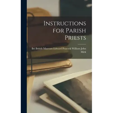 Instructions for Parish Priests