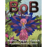 Bob the Turkey