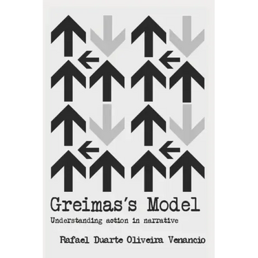 Greimas's Model: Understanding action in narrative