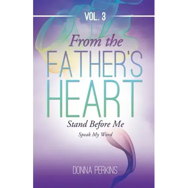 From the Father's Heart Vol.3