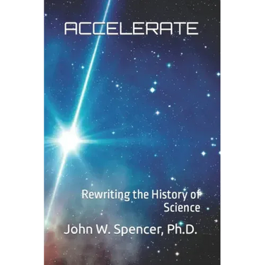 Accelerate: Rewriting the History of Science