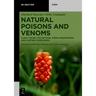 Natural Poisons and Venoms: Plant Toxins: Polyketides, Phenylpropanoids and Further Compounds