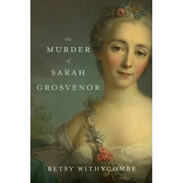 The Murder of Sarah Grosvenor
