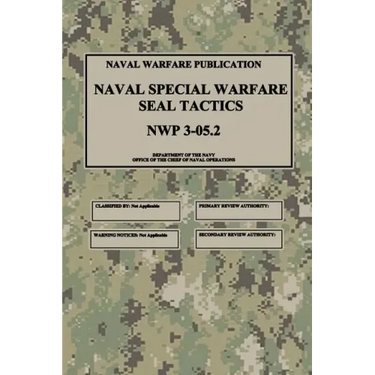NWP 3-05.2 Naval Special Warfare SEAL Tactics