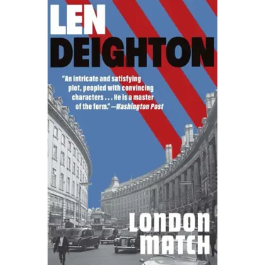 London Match: A Bernard Samson Novel