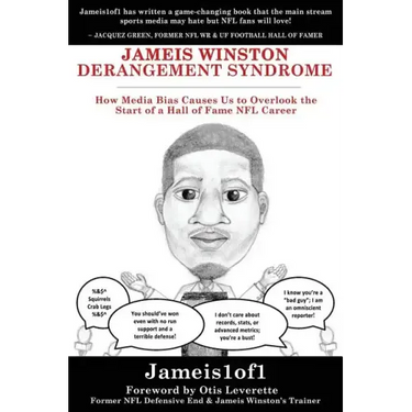 Jameis Winston Derangement Syndrome: How Media Bias Causes Us to Overlook the Start of a Hall of Fame NFL Career