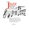 The Art of Jazz Improvisation: For All Instruments