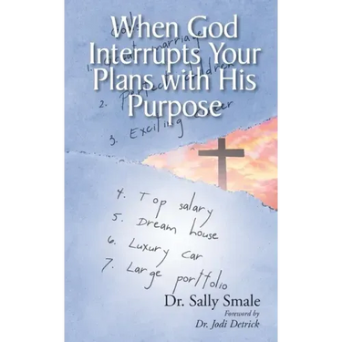 When God Interrupts Your Plans with His Purpose