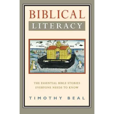Biblical Literacy: The Essential Bible Stories Everyone Needs to Know