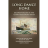 Long Dance Home: Second Volume in the Good Neighbors Series
