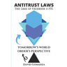 Antitrust Laws The Case of Facebook v FTC TOMORROW'S WORLD ORDER'S PERSPECTIVE