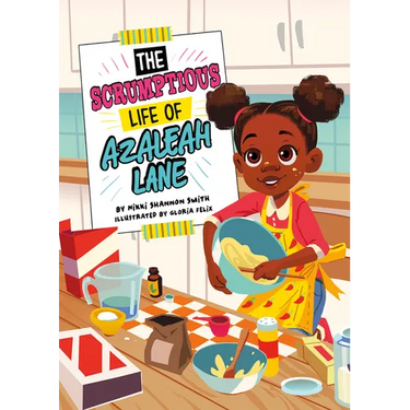 The Scrumptious Life of Azaleah Lane