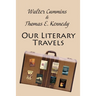 Our Literary Travels