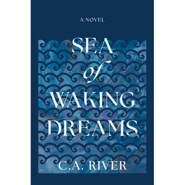 Sea of Waking Dreams
