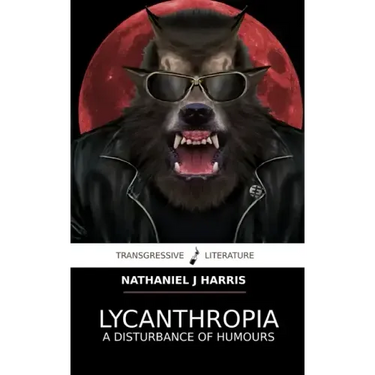 Lycanthropia: A Disturbance of Humours