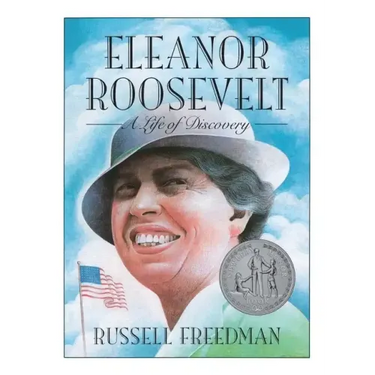 Eleanor Roosevelt: A Life of Discovery