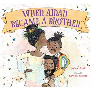 When Aidan Became a Brother