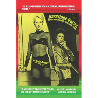 Backstage Passes: Life on the Wild Side with David Bowie