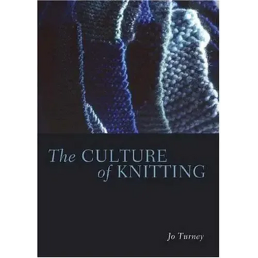 The Culture of Knitting