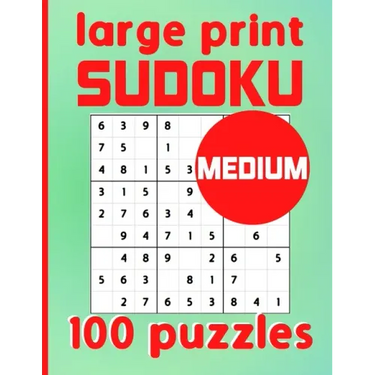 Large Print Sudoku 100 Puzzles Medium: One Puzzle Per Page Intermediate Difficulty Sudoku for Adults, Seniors & Kids / Solutions Included