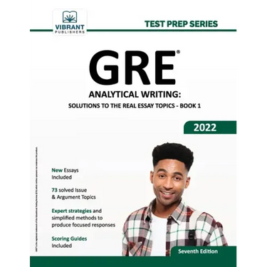 GRE Analytical Writing: Solutions to the Real Essay Topics - Book 1