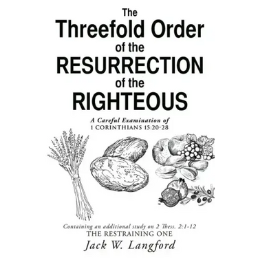 The Threefold Order of the Resurrection of the Righteous