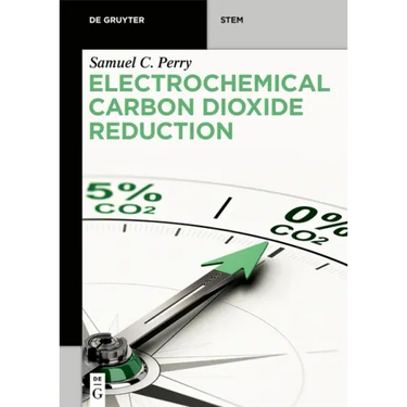 Electrochemical Carbon Dioxide Reduction