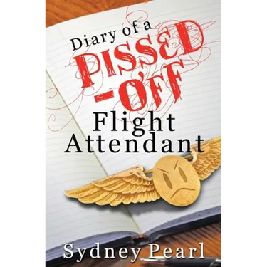 Diary of A Pissed Off Flight Attendant