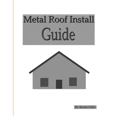 Metal Roof Install Guide