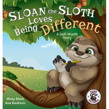 Sloan the Sloth Loves Being Different: A Self-Worth Story